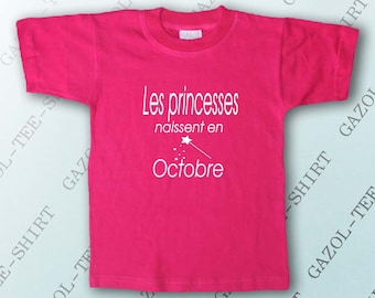 T-shirt petite fille " Les princesses naissent en octobre." idée cadeau petite fille.