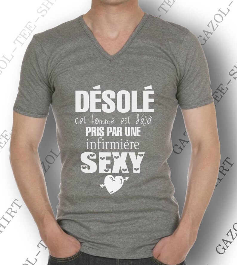 T-shirt homme Désolé ,cet homme est déjà pris par une infirmière sexy. Tee-shirt humour. Cadeau saint Valentin. image 3