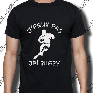 T-shirt J' peux pas, j'ai rugby. idée cadeau rugbyman. Tee-shirt coton, sport & humour. image 2