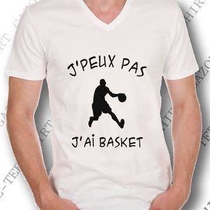 Tee-shirt J' peux pas. J'ai basket. Maillot basket basketteur. image 4