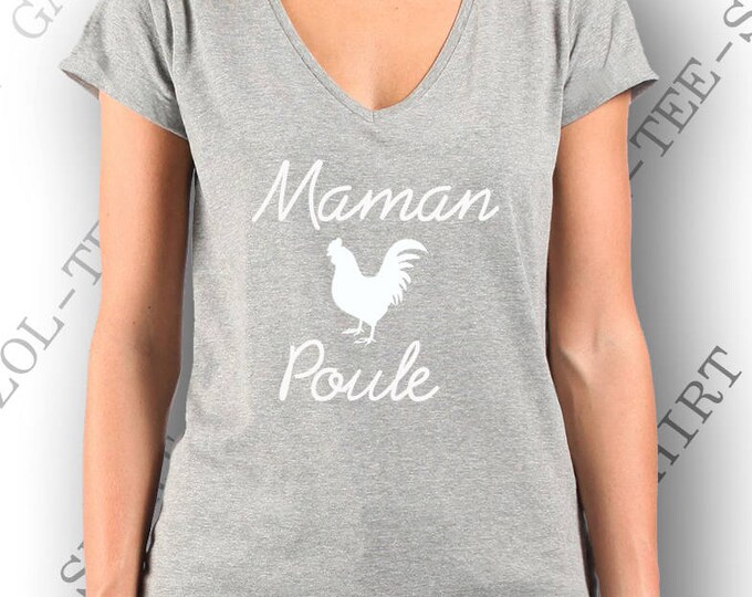 "Maman poule". Tee-shirt femme 100% coton.