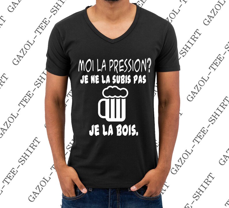 Offrir humour T-shirt Moi la pression je ne la subis pas je la bois. image 2