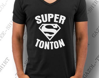 T-shirt "SUPER TONTON". Cadeau pour oncle drôle une idée original pour super tonton!