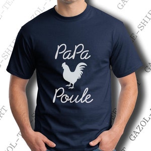 Tee-shirt Papa Poule. Idée cadeau fête des papas. Idée cadeau hommme de fille ou fils à papa chéri. image 5