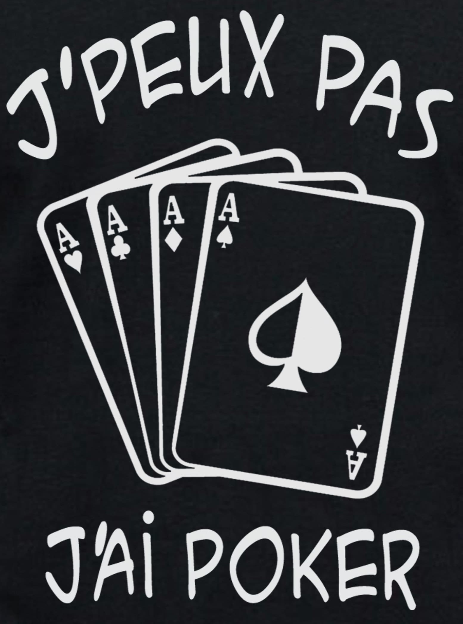 Je Peux Pas JAi Poker Cadeau De Joueur De Poker T-Shirt 