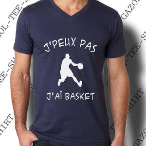 Tee-shirt J' peux pas. J'ai basket. Maillot basket basketteur. image 1