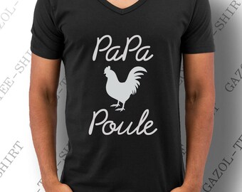 Idée cadeau papa. T-shirt "Papa Poule." Col V ou col rond. Coloris: Bleu marine, noir, gris clair et blanc.