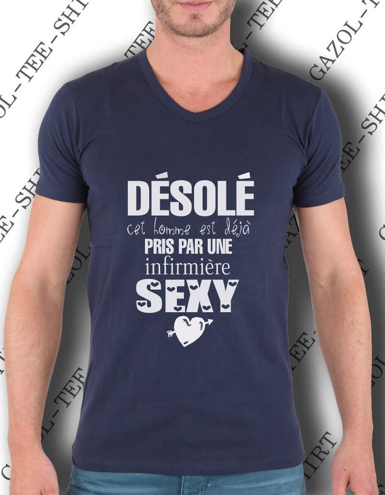 T-shirt homme Désolé ,cet homme est déjà pris par une infirmière sexy. Tee-shirt humour. Cadeau saint Valentin. image 2