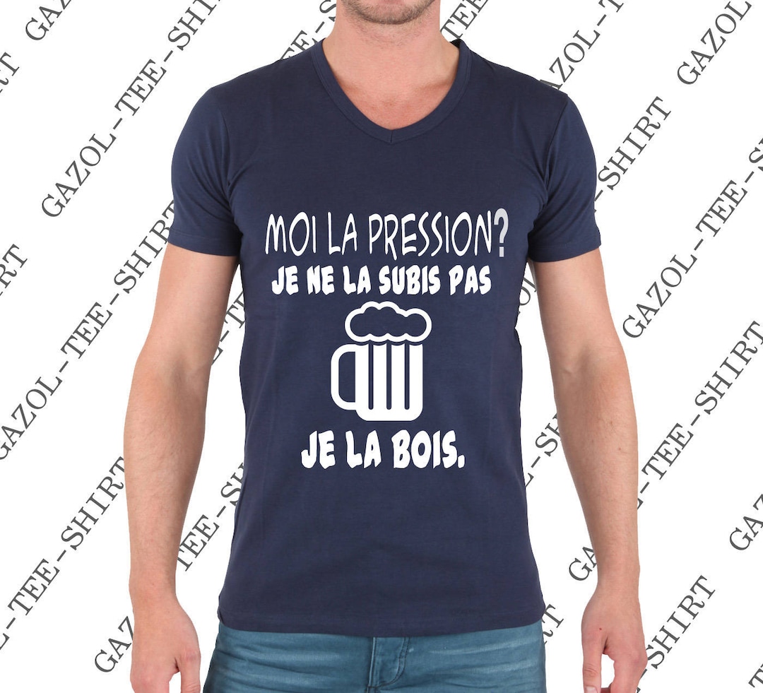 Offrir humour Tshirt Moi la pression je ne la subis pas je la bois. Etsy France