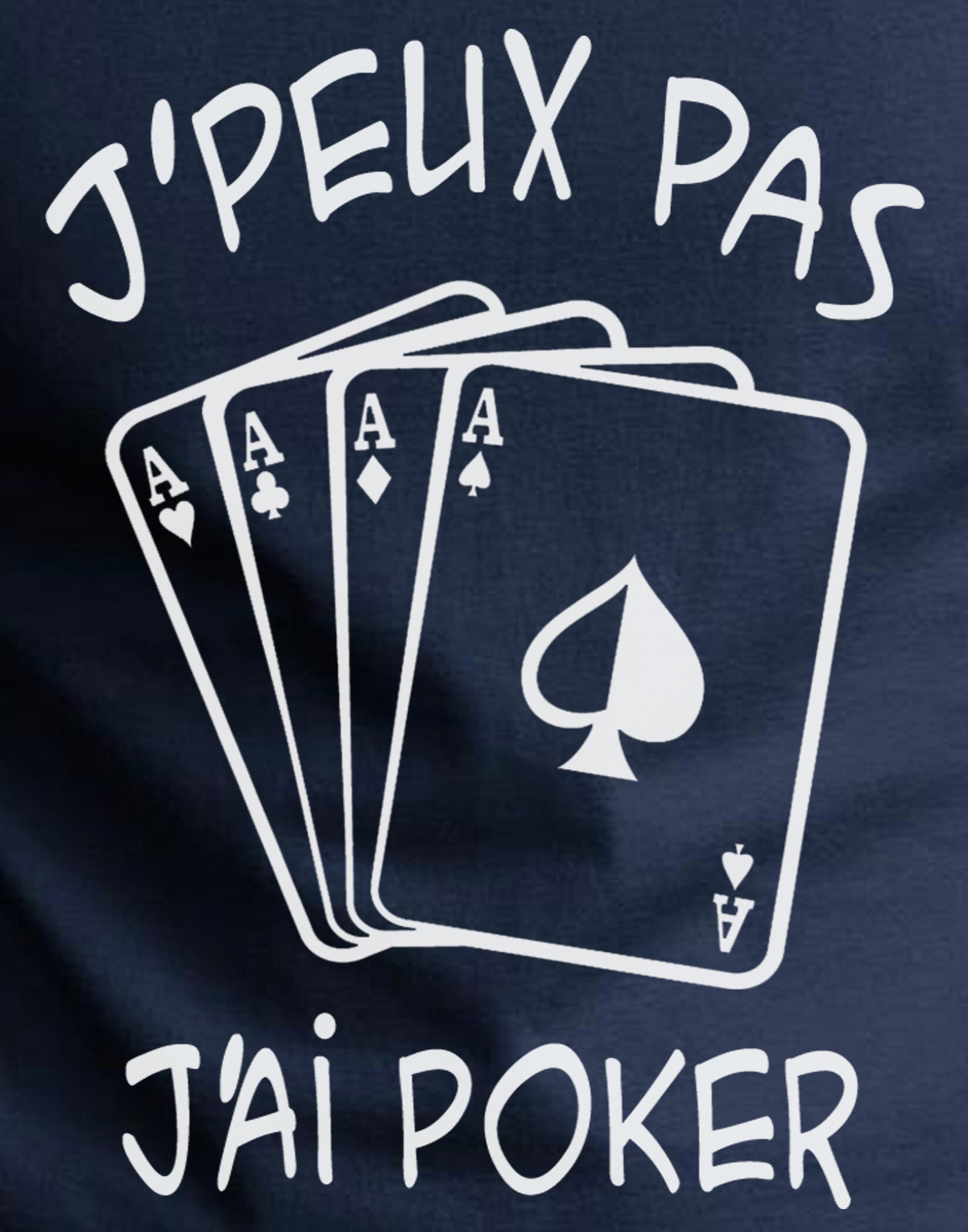 T Shirt J Peux Pas Poker Idee Cadeau Joueur De Poker Drole Pur Coton Col V Ou Col Rond Idee Cadeau Saint Sylvestre