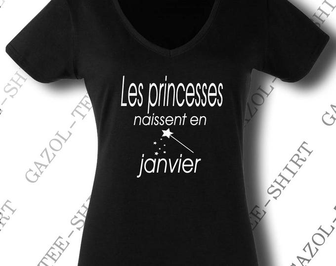 Tee-shirt "Les princesses naissent en janvier." offrir cadeau personnalisable fête anniversaire.