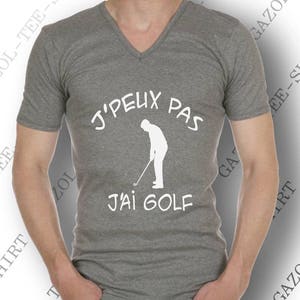 T-shirt J' peux pas j'ai golf. Tee-shirt image 3