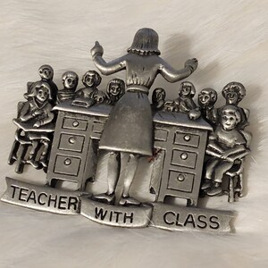 Vintage JJ Jonette Teacher With Class Brooch, Gift for Teacher, Gift for Her, Pewter Brooch, Vintage Brooch, Vintage Pin, Vintage Jewelry