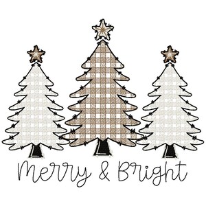May include: Three Christmas trees with star toppers and black outlines are arranged on a white background. The center tree has a brown and white plaid pattern, while the other two have a white and off-white plaid pattern. The words "Merry & Bright" are written in a cursive font below the trees.