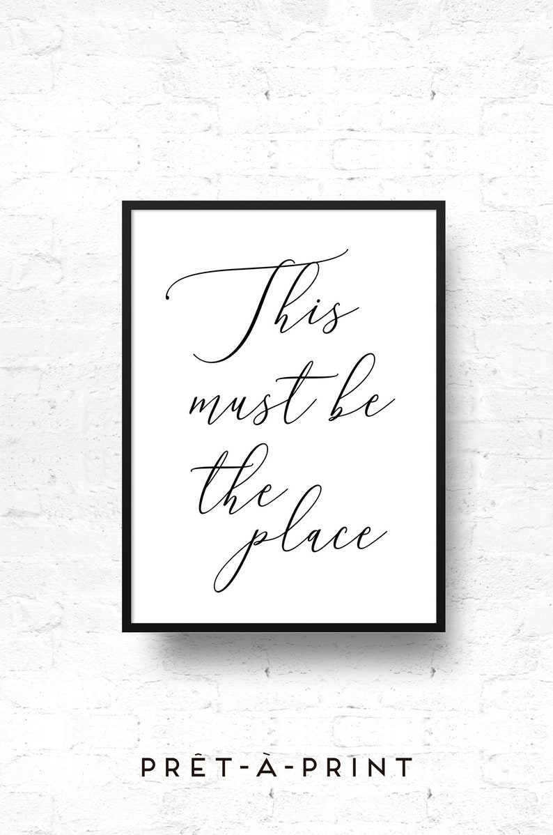 This Must Be the Place Print Typography Print Inspirational | Etsy