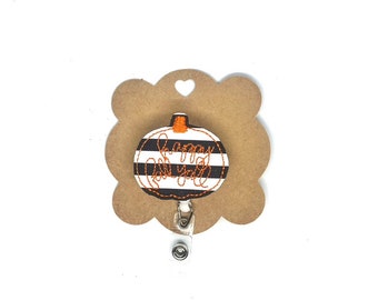 Badge Reel, Retractable badge reel, ID holder, Interchangeable badge reel, Thanksgiving badge reel, Happy Fall Yall, Pumpkin feltie