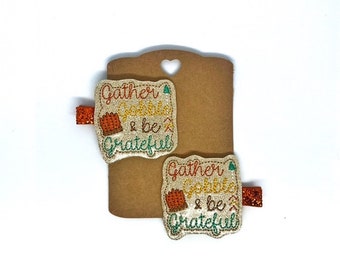 Gather, Gobble, Grateful Hair Clip: Glitter Thanksgiving Accessory