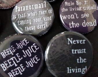 Beetlejuice buttons 1.25" / 32mm pins pin back badges