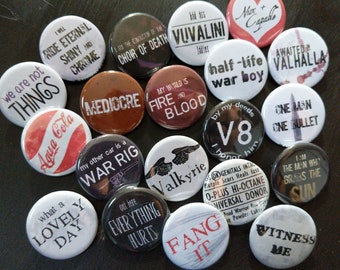 Fury Road buttons 1.25" / 32mm pin back badges: We Are Not Things, War Boys, Vuvalini