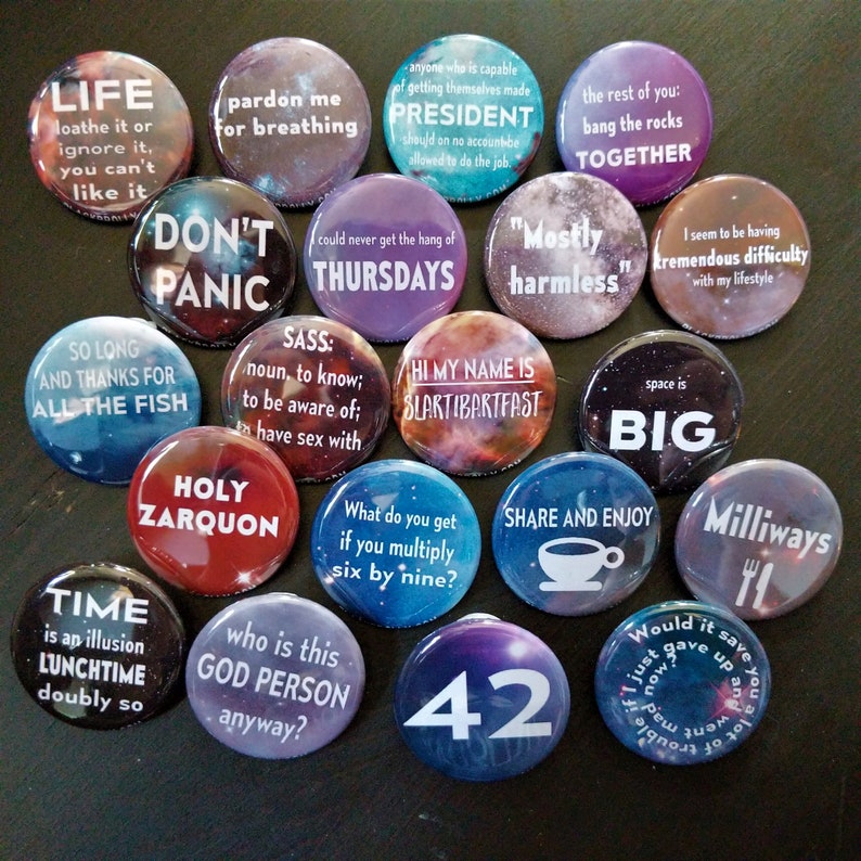 Hitchhiker's Guide to the Galaxy buttons 1.25 / 32mm pin back button/badge Don't Panic, 42 and more image 1