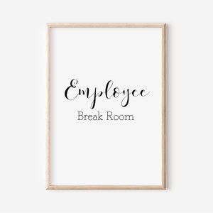 Employee Break Room Sign, Break Room Sign, Office Sign, Teacher Sign ...
