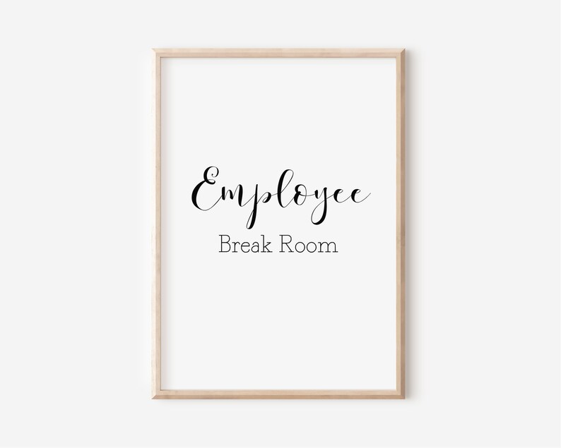 Employee Break Room Sign, Break Room Sign, Office Sign, Teacher Sign ...