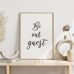 Be our guest, be our guest sign, printable wall art, guest room decor, guest room sign, guest room wall art, printable art, typography print