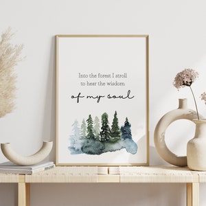 En el bosque doy un paseo para escuchar la sabiduría de mi alma, cita del bosque, arte del bosque, cita de la naturaleza, arte imprimible, cita boho, signo del bosque boho