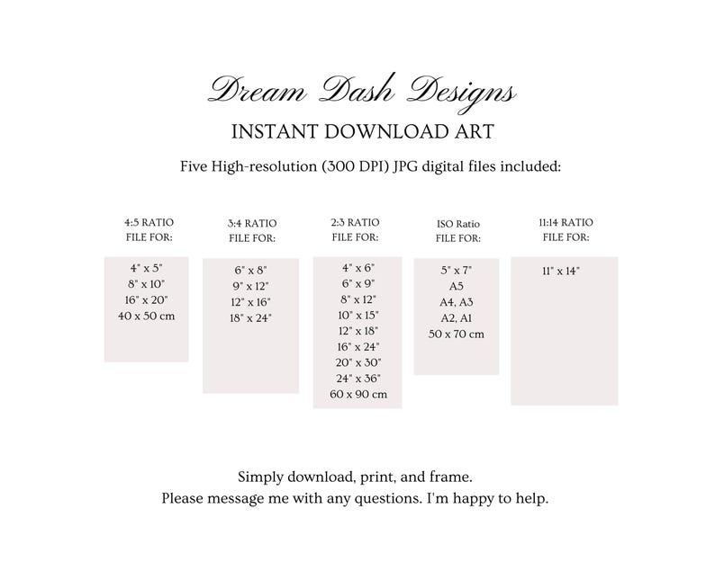 May include: Digital art print details are displayed, including sizes like 4x5 inches, 8x10 inches, and 16x20 inches. The text reads "Dream Dash Designs" and "Instant Download Art." The image also lists file ratios and sizes in cm.