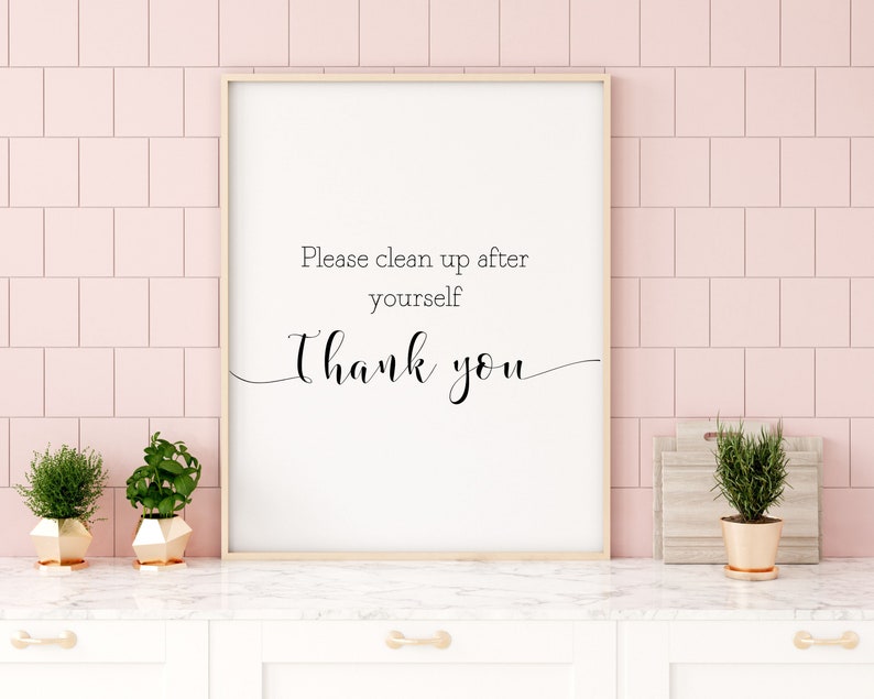 Please Clean up After Yourself, Clean up Sign, Break Room Sign, Kitchen Sign, Printable Sign