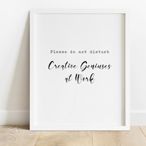 Please do not disturb, creative geniuses at work, printable office sign, do not disturb sign, door sign, sign for door, printable sign