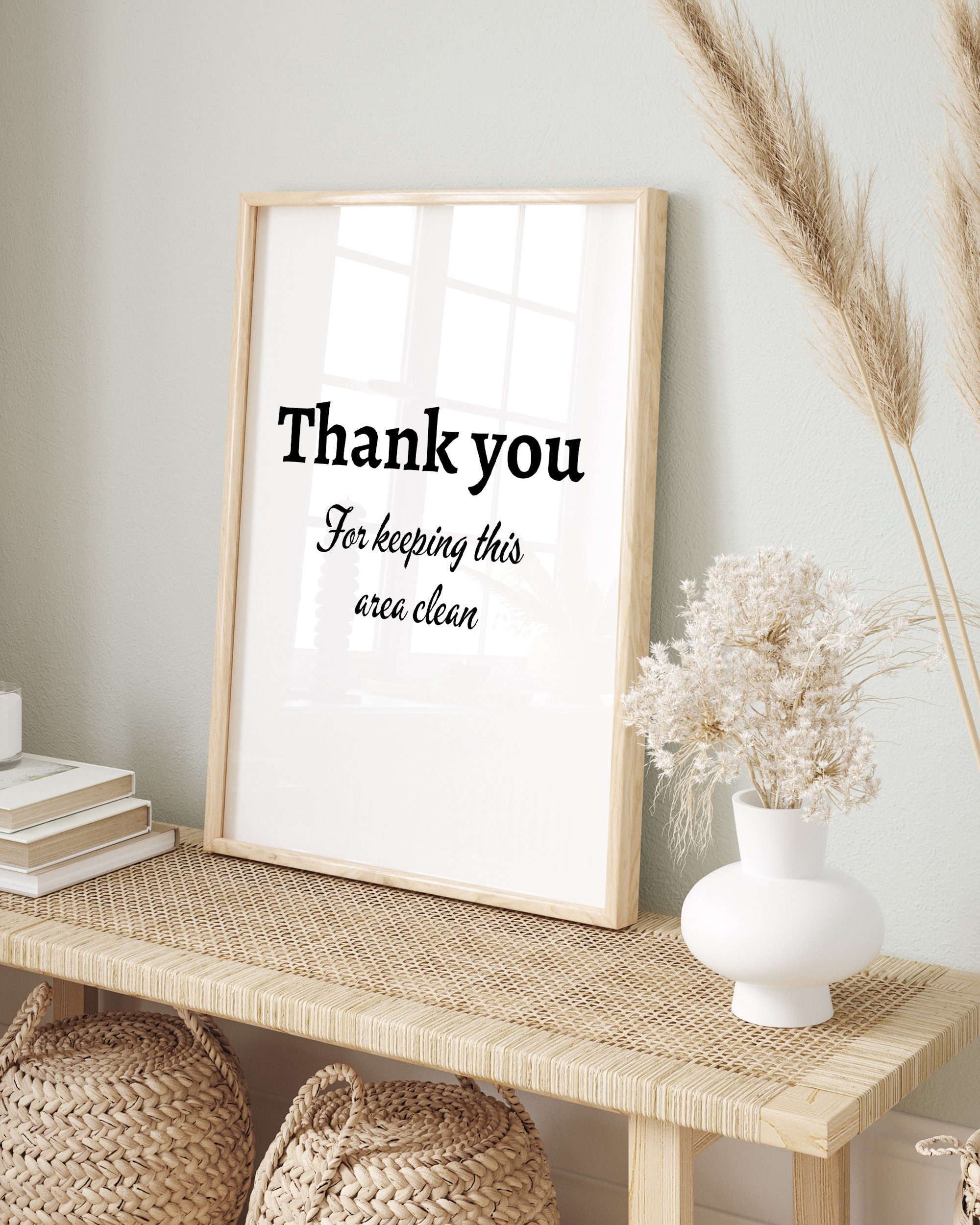 Thank You for Keeping This Area Clean, Keep It Clean Sign, Clean up