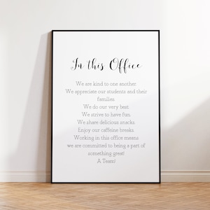 Working in this office quote, teacher sign, school office sign, office sign, office lobby sign, in this office sign, office art print