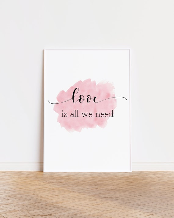 Love is All We Need Print, Printable Love Quotes, Printable  display picture 2