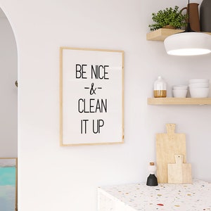 Be nice and clean it up, clean up sign, printable sign, cleaning sign, break room sign, clean up after yourself, clean up your mess image 4