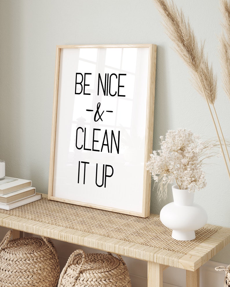 Be nice and clean it up, clean up sign, printable sign, cleaning sign, break room sign, clean up after yourself, clean up your mess image 3