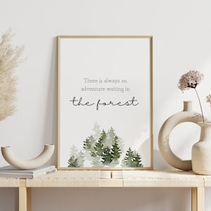 Adventure in the forest, adventure forest quote, adventure quote, forest quote, printable art, adventure art, forest art, travel adventure
