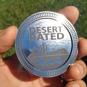 Desert Rated Badge JK, JL, JT Don&#39;t see what you like here? Go to our store https://www.4x4tabs.com
