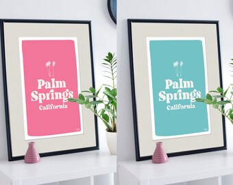 Palm Springs California Print | A4 A6 300gsm Wall Art | Bright Colourful Destination Travel Cute Poster Printed | Ready to Ship