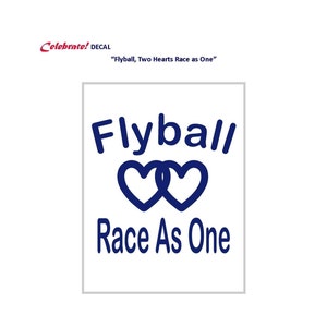 DOG DECAL &quot;Flyball Two Hearts Race as One&quot; permanent adhesive-backed vinyl for non-porous smooth surfaces, car, windows, metal, signs, more