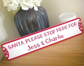 Personalised Santa Stop Here Sign | Christmas Sign | Christmas Decoration | Street Sign | Add Your Kids Names | Indoor & Outdoor Sign