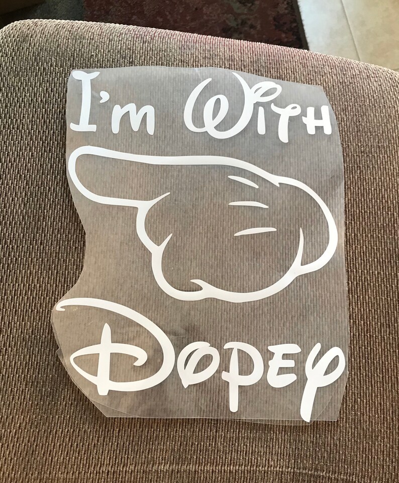 Disney Iron on Vinyl Iron on Transfer for Shirts I\u2019m with Dopey Disney World Family Shirts Disney Decals for Shirts Iron on Decals