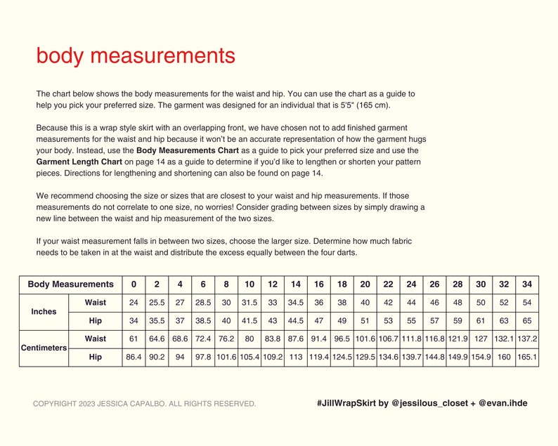 May include: A chart showing body measurements for waist and hip in inches and centimetres. The chart is for a wrap skirt and includes sizes 0 to 34.