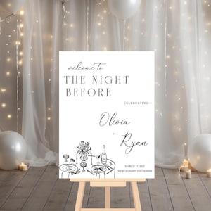 The Night Before Wedding Rehearsal Dinner Welcome Sign, Rehearsal Dinner Sign, The Night Before Sign,  Hand Drawn Rehearsal Dinner Sign