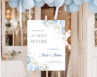The Night Before Wedding Rehearsal Dinner Welcome Sign, Dusty Blue Floral Rehearsal Dinner Sign, Personalized Welcome Sign Printed + Shipped