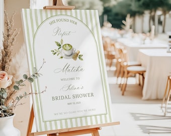 Matcha Bridal Shower Welcome Sign, She Found Her Perfect Matcha, Personalized Sage Green Tea Party Sign Digital