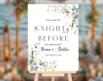 The Night Before Wedding Rehearsal Dinner Welcome Sign, Greenery The Night Before Sign, Eucalyptus Rehearsal Dinner Poster