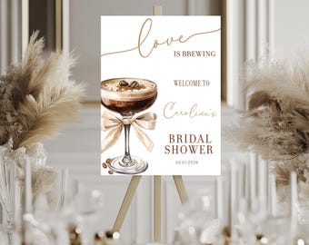 Love is Brewing Bridal Shower Sign, Espresso Martini Welcome Bridal Shower Sign, Coffee Theme Sign, Love is Brewing Sign Printed