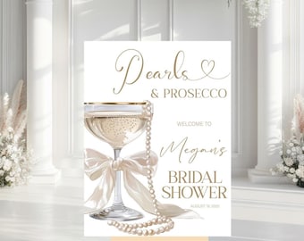 Pearls and Prosecco Bridal Shower Welcome Sign, White Bow Bridal Shower Sign, Pearls and Prosecco Bridal Shower Decor, Bridal Shower Poster