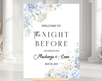 The Night Before Wedding Rehearsal Dinner Welcome Sign, Rehearsal Dinner Sign, The Night Before Sign, Dusty Blue Floral Night Before Sign